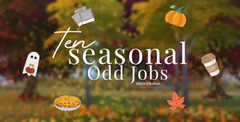 Ts4 Seasons Cc, Sims 4 Seasons Cc, Sims 4 Autumn Cc, Sims 4 Autumn, Sims 4 Seasons, The Sims 4 Custom Content, Sims 4 Traits, Harvest Fest, Cc Mods