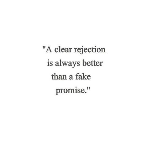 Rejection/Promise Proposal Rejection Quotes, Rejection Is Better Than Regret, When U Get Rejected, When Someone Rejects You Quotes, Friend Rejection Quotes, Got Rejected By Crush, Reject Aesthetic, Rejecting Someone Quotes, Getting Over Rejection