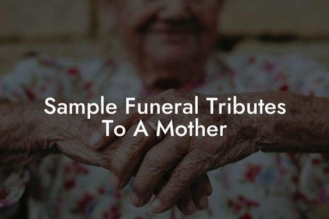 Sample Funeral Tributes To A Mother - Eulogy Assistant Sample Eulogy For Mom, Eulogy Examples Mom, Mother Eulogy, Eulogy For Mom, Tribute To Mother, Eulogy Examples, Writing A Eulogy, Tribute To Mom, Being Used Quotes