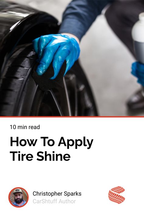 Applying tire shine may seem simple, but don’t be fooled. There are many methods to get the best look for your tire. Best Tire Shine, Tire Shine, Pure Life, Dawn Dish Soap, Used Tires, Old Tires, Compressed Air, Letter Wall, Tires