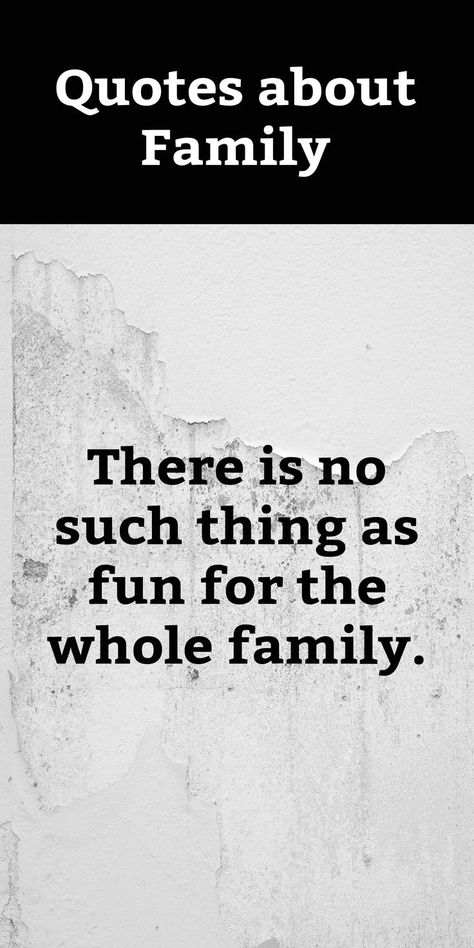 Quotes About Family And Love, Positive Love Quotes, Funny Quotes About Family, Families Quotes, Family Support Quotes, Quote About Family, Love Quotes Friendship, Fatherhood Quotes, Family Time Quotes