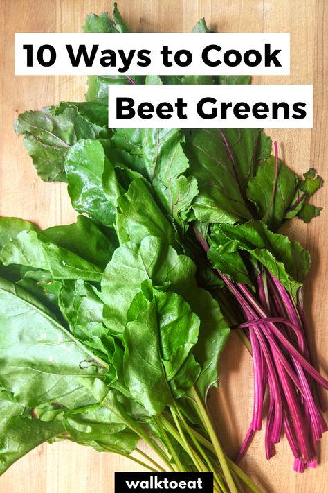 Beet Leaf Recipes, Beet Green Recipes, Sauteed Beet Greens, Healthiest Vegetables, Greens Recipes, Cooking Beets, Fresh Beets, Healthy Recipe Ideas, Beet Recipes