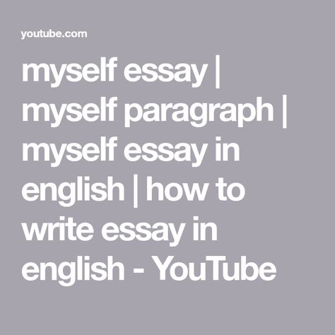 myself essay | myself paragraph | myself essay in english | how to write essay in english - YouTube How To Write Essay, Write Essay, Write An Essay, Myself Essay, My Self, Essay Writing, It Works, Writing, The World