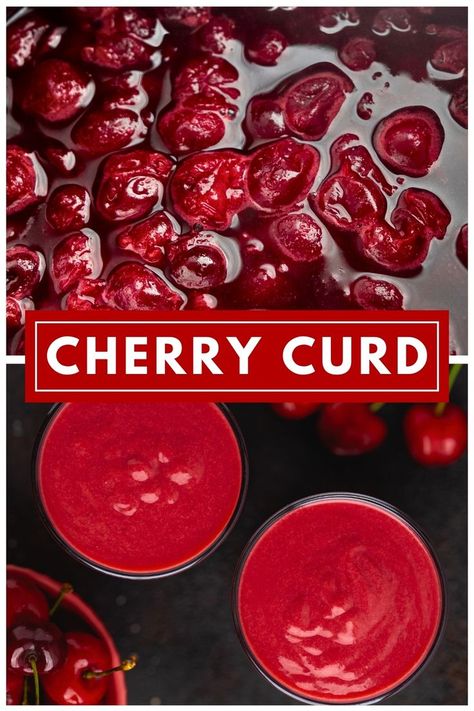 The image is split into two sections: at the top, cherries are being cooked and softened. Below, cherry curd is presented in two glasses against a backdrop of cherries Fruit Baking Recipes, Cherry Curd Recipe, Cherry Curd, Curd Recipes, Fresh Cherry Recipes, Fruit Curd, Curd Tart, Cherry Compote, Fruit Spread