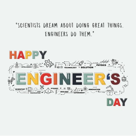 Science is about knowing; Engineering is about doing. Engineering is a form of art and has filled the world with things of obvious visual beauty but also with subtle forms Happy Engineer's Day Quotes, Computer Science Quotes, Engineers Day Quotes, Project Engineer, Biology Experiments, Happy Engineer's Day, Learn Biology, Engineering Quotes, Engineers Day