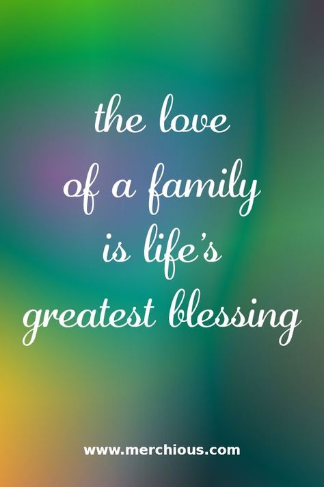 Family Tribe Quotes, Family Is A Blessing Quotes, Nice Family Quotes, Value Of Family Quotes, Family Encouragement Quotes, Family Togetherness Quotes, Love Family Quotes Blessed, Loving Family Quotes, Family Blessing Quotes