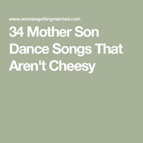 34 Mother Son Dance Songs That Aren't Cheesy Mother Of The Groom Dance Songs, Country Mother Son Dance Songs, Mom And Son Wedding Dance Songs, Fun Mother Son Wedding Dance Songs, Mother And Son Dance Songs Wedding, Songs For Mother Son Dance At Wedding, Mother Son Dance Songs Wedding Country, Songs About Sons, Songs For My Son