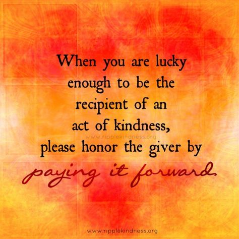 Paying It Forward Quotes, Act Of Kindness Quotes, Paying It Forward, Compassion Quotes, Positive Stories, World Kindness Day, 55th Birthday, Act Of Kindness, Pay It Forward