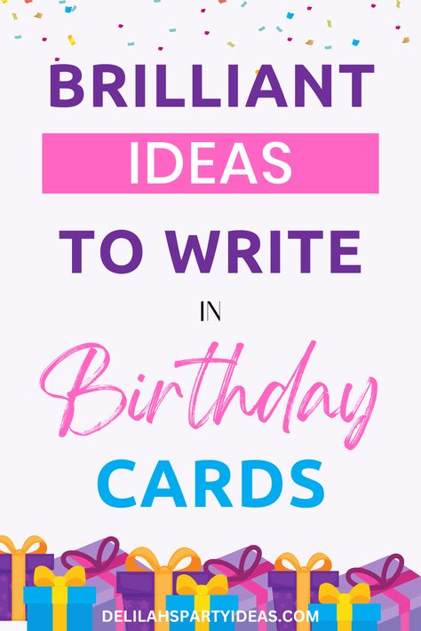 Need help with coming up with ideas to write in a Birthday card. The best Happy Birthday Wishes list is here. What to write in a birthday cards for Mom, Dad, Grandparents, sibling and milestone Birthdays. What To Write In A Birthday Card, Happy Birthday Card Messages, Cards For Mom, Best Happy Birthday Wishes, Things To Write, Birthday Email, Old Birthday Cards, Creative Birthday Cards, Birthday Card Messages