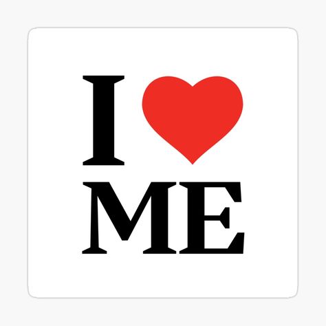 Me Sticker, I Love Me, Just Love Me, Artist Drawing, Fact Quotes, Love Me, Lyon, Just Love, Sticker Design