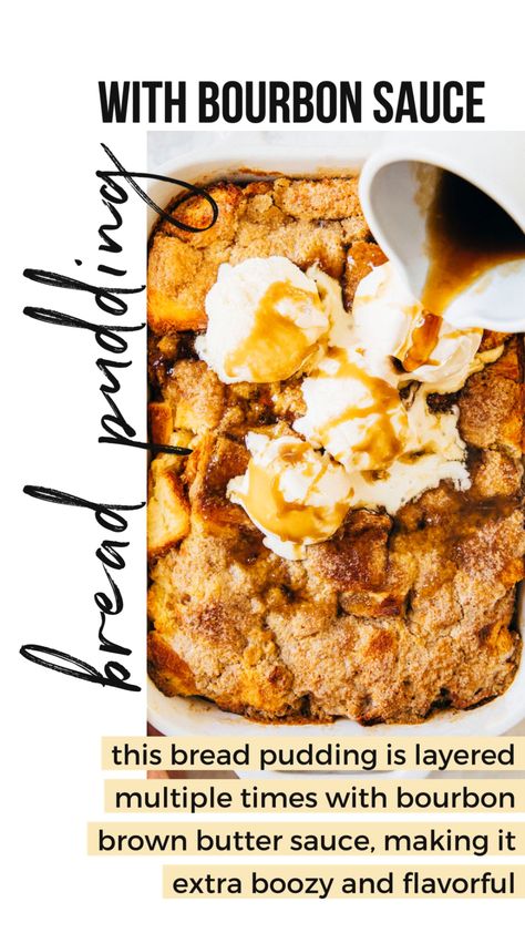 Maple Bourbon Bread Pudding, Bourbon Bread Pudding Recipe, Bourbon Sauce For Bread Pudding, Bread Pudding Whiskey Sauce, Bread Pudding Bourbon Sauce, Vanilla Bread Pudding, Bread Pudding With Bourbon Sauce, Vanilla Bread, Brown Butter Bourbon