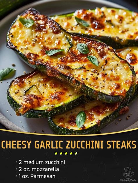 Garlic Zucchini Steaks, Zucchini Steaks Recipes, Zucchini Steak Recipes, Recipes With Squash And Zucchini, Cheesy Garlic Zucchini Steaks, Zuccini Sides Dishes, Steak Sides Dishes, Zucchini Steaks, Fresh Zucchini Recipes