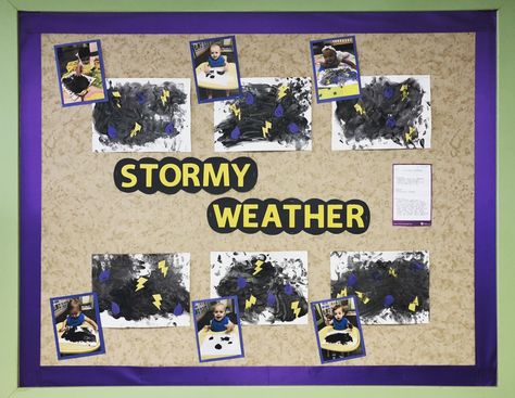 Stormy Weather. Bulletin Board. Infant Classroom. What’s The Weather Theme. What’s The Weather Theme For Infants, Whats The Weather Bulletin Board, What’s The Weather Infant, Weather Art Infants, Whats The Weather Infant Theme, The Sky And Weather Theme Toddler, April Infant Activities, Weather Themed Bulletin Board, Weather Theme Infants