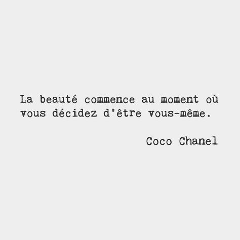 27.1k Likes, 170 Comments - French Words (@frenchwords) on Instagram: “Beauty begins the moment you decide to be yourself. — Coco Chanel, French fashion designer” French Quotes Aesthetic, Francais Quotes, Chanel Quotes, French Grammar, French Phrases, French Quotes, Quotes Aesthetic, French Words, Poem Quotes