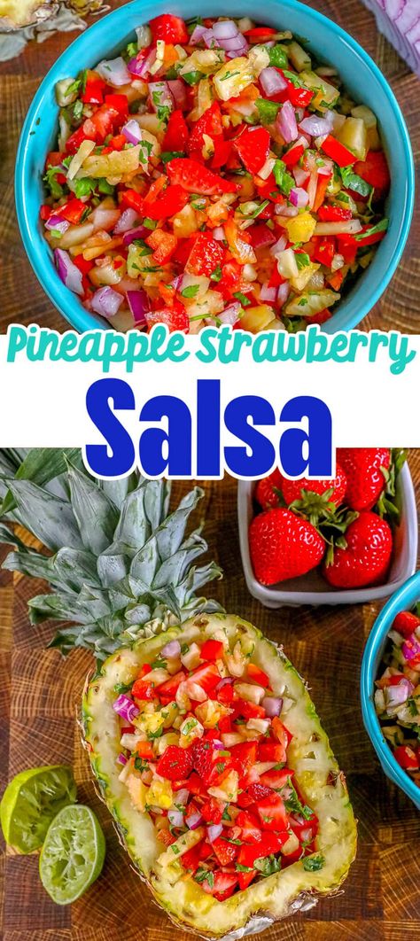 Pineapple Strawberry Salsa - Sweet Cs Designs Mexican Pineapple Salsa, Hawaiian Salsa Recipe, Strawberry Pineapple Salsa Recipe, Strawberry Jalapeno Salsa, Pineapple Salsa Recipe Easy, Pineapple Jalapeno Salsa, Strawberry Pineapple Salsa, Summer Salsa Recipes, Strawberry Salsa Recipe