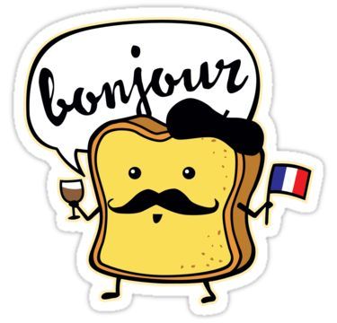 French Toast Sticker Kindness Artwork, French Stickers, French Activities, Bastille Day, French Flag, Food Stickers, School Stickers, Word Play, Bastille