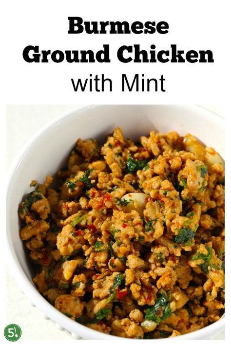 Mint Dinner Recipes, Ground Chicken Stir Fry, Recipes Ground Chicken, Chicken Recipes Pinoy, Ground Chicken Recipe, Burmese Cuisine, Laotian Food, Burmese Recipes, Indian Entree