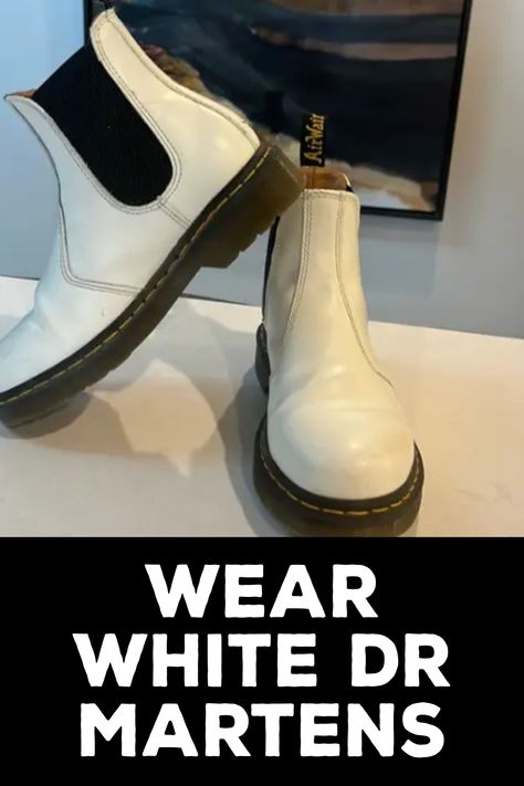 How to Wear White DR Martens Dr Marten White Chelsea Boots Outfit, White Chelsea Dr Martens Outfit, What To Wear With White Doc Martens, Styling White Doc Martens, How To Wear White Doc Martens, Chelsea Dr Martens Outfit, White Doc Martens Outfit Fall, White Doc Martens Outfit Winter, Dr Martens White Boots Outfit