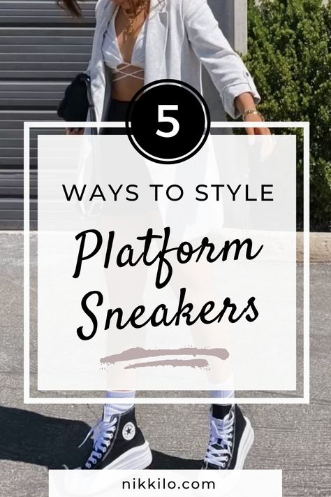 Today, I’m sharing 5 cute and trendy ways to style platform sneakers! I’m a huge fan of wearing platform sneakers because you can wear them in so many different types of outfits, from sporty to feminine to preppy. No matter your style, this post is here to give you some outfit inspiration for the next time you’re wondering what to wear with platform sneakers. Click or tap to keep reading! Converse Platform Shoes Outfit, Platform Sneakers With Dress, How To Style High Top Platform Converse, Best Platform Sneakers, High Top Platform Vans Outfit, How To Wear Chunky Sneakers, How To Wear Platform Converse, How To Wear Platform Sneakers, Platform Nike Outfit