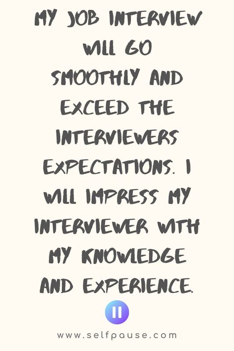 Enjoy this list of the top job interview success affirmations to help you improve your confidence for job interviews. Visit Selfpause for more affirmations. #positiveaffirmations #jobinterview #jobinterviewaffirmations #affirmations Interview Affirmations, Entrepreneur Affirmations, Career Affirmations, Spirituality Affirmations, Affirmation Board, Career Vision Board, Job Interviews, Job Interview Tips, Career Quotes