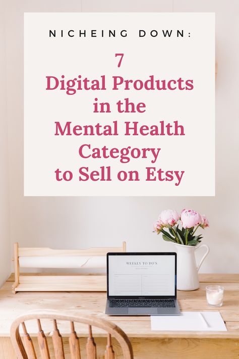 7 Best-Selling Digital Mental Health Products for Etsy Health Niche Ideas, Wellness Digital Products, Selling Digital Products On Etsy, Mental Health Counselor, Digital Products To Sell, Perfect Planner, Printable Checklist, Mental Health And Wellbeing, Digital Health