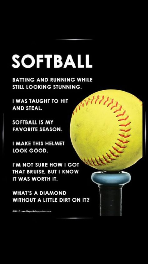 Softball quote Softball Catcher Quotes, Softball Wallpapers, Fastpitch Softball Quotes, Inspirational Softball Quotes, Bat Poster, Softball Chants, Funny Softball Quotes, Softball Room, Softball Posters