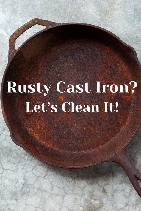 Don't give up on your rusty cast iron cookware! Our step-by-step guide is here to show you how to clean, season, and maintain your pans, transforming them from rusty relics into gleaming, non-stick treasures. Perfect for both heirlooms and thrift store finds, these tips will ensure your cast iron remains a cherished part of your kitchen arsenal. Pin this guide for future reference and start reviving your cookware today! #CastIronRestoration #DIYKitchenHacks #SustainableLiving" How To Clean Rusty Cast Iron Skillet, Clean Rusty Cast Iron Skillet, Cleaning Rusted Cast Iron, How To Clean Rusted Cast Iron, How To Clean A Rusty Cast Iron Skillet, How To Clean A Cast Iron Pan, Removing Rust From Cast Iron, Restoring Cast Iron Skillet, How To Clean Rust Off Cast Iron