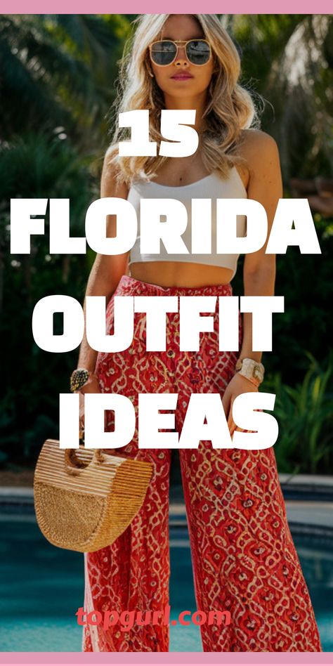 15 fashionable Florida Outfit Ideas Florida Outfit Ideas, Florida Outfits Summer, Key West Outfits, Fashion Tips And Tricks, Happy Hour Outfit, Florida Outfits, Classy Summer Outfits, Beachy Outfits, Florida Fashion