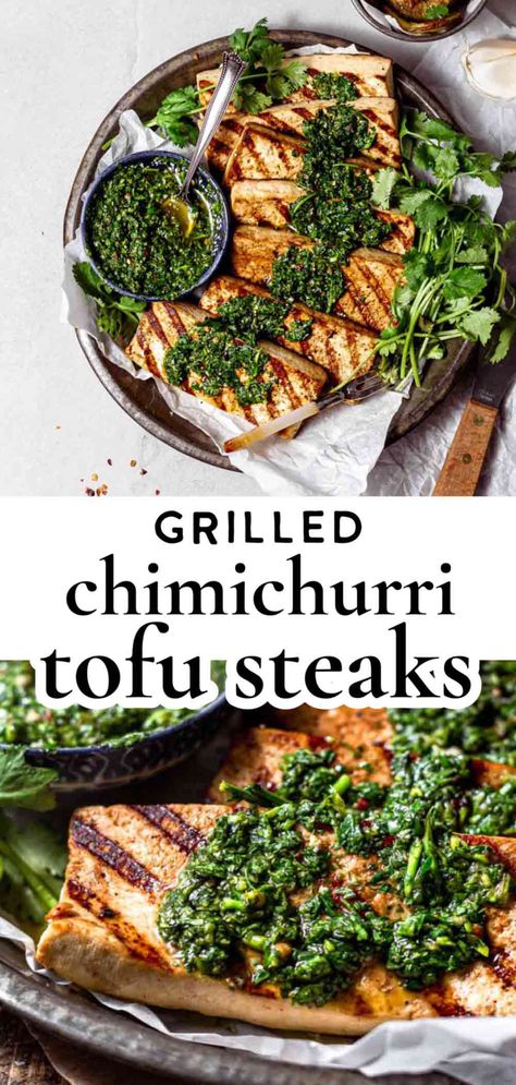 Cilantro Chimichurri Sauce, Tofu Steaks, Cilantro Chimichurri, Steak With Chimichurri Sauce, Tofu Steak, Tofu Marinade, Tofu Recipes Vegan, Chimichurri Recipe, Comfort Casseroles