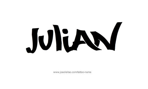 Tattoo Design Name Julian Julian Tattoo Name, Tattoo Designs Names, Julian Name, Julian Tattoo, Tattoo Name Ideas, Tattoo Design Name, Name Drawings, Tattoo Name, Korean Picture