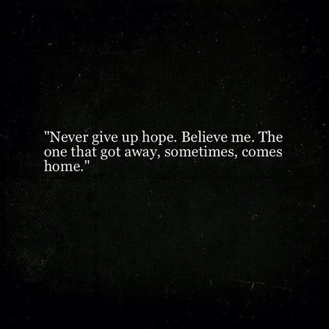 Come Home Quotes, Coming Home Quotes, Missing My Wife, Stay Strong Quotes, Soul Shine, Single Ladies, Better Version, Soul Searching, All The Feels