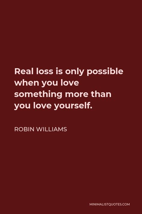 Linus Pauling, Robin Williams Quotes, Love Pain, Thinking Man, Imagination Quotes, Robin Williams, When You Love, One Liner, Poetry Quotes