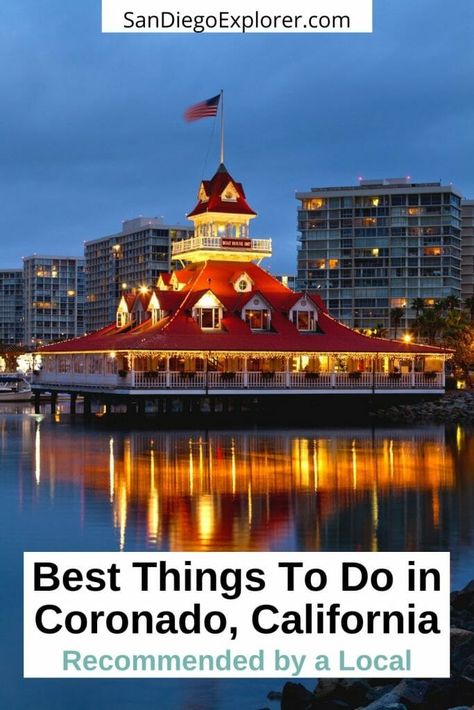 Things To Do In Redding California, Coronado Island Restaurants, Coronado Island San Diego, Calistoga California Things To Do, Coronado Beach San Diego, Coronado Wedding, San Diego Itinerary, California Itinerary, Soarin Over California