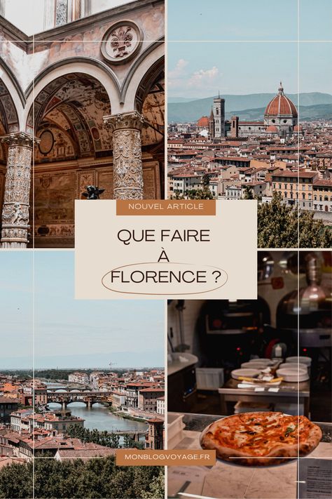 Article de blog sur que faire à Florence en Italie Voyage Europe, Florence Italy, Florence, Road Trip, Italy, Road, Travel