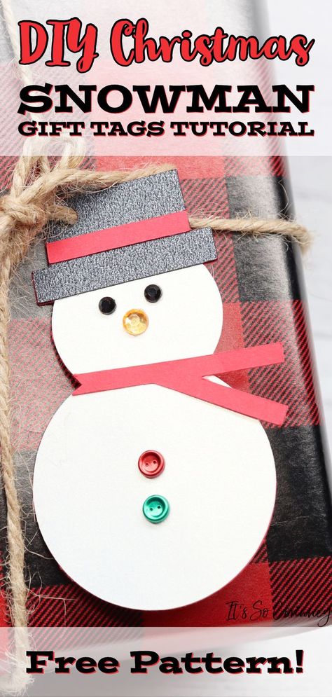 Snowman Gift Tags, Diy Christmas Snowman, Homemade Gift Tags, Diy Gift Tags, Snowman Tags, Cute Snowmen, Christmas Gifts To Make, Gift Packages, Christmas Gifts For Parents