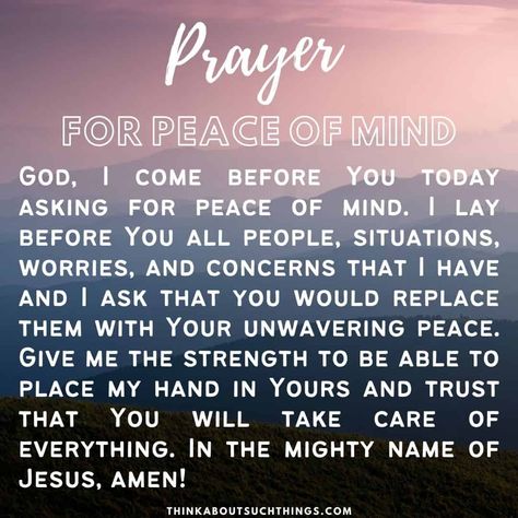 Prayer For Peace Of Mind, Uplifting Prayers, Prayers Of Encouragement, Peace Scripture, The Power Of Prayer, Everyday Prayers, Powerful Prayers, Pray For Peace, Prayer For Peace