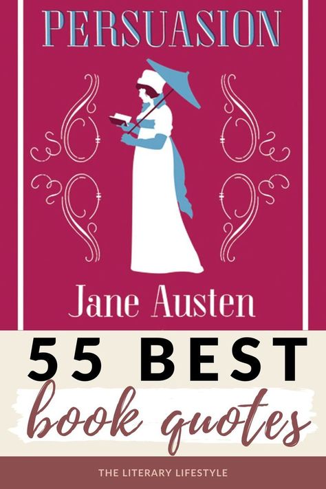 55 Best Jane Austen Persuasion Quotes from the Book Summer Book Quotes, Persuasion Quotes, Life Book Quotes, Regency Dress Jane Austen, Persuasion Quote, Rory Gilmore Reading List, Book Quotes About Life, Quotes About Summer, Jane Austen Party