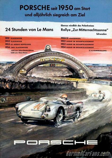 Porsche at Le Mans Porsche Ads, Auto Racing Posters, Vintage Car Posters, Porsche 550 Spyder, Porsche Vintage, Porsche Art, Porsche Poster, Vintage Racing Poster, Grand Prix Posters