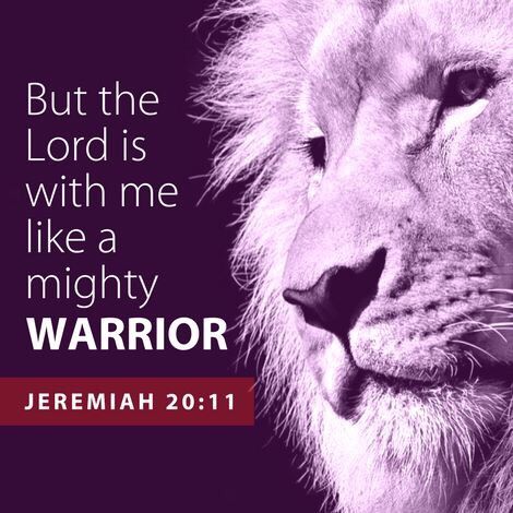 Jeremiah 20 11, The Lord Is With Me, Mighty Warrior, Lion Of Judah Jesus, Tribe Of Judah, Biblical Verses, Lion Of Judah, Bible Prayers, Jesus Is Lord