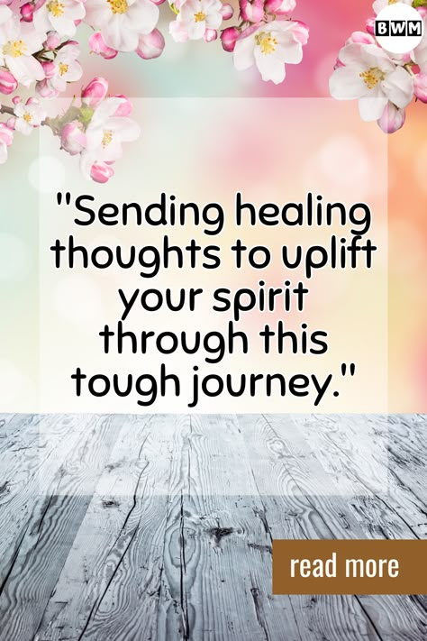 Brighten up someone's journey through cancer with uplifting messages of hope and healing. 🌟💕 Discover powerful get well soon wishes crafted specifically for cancer patients. Spread positivity and support today! #HealingWords #CancerSupport #GetWellSoon 🦋 Healing Wishes Thoughts, Hope All Goes Well Today, Comforting Words For A Sick Friend, Quotes About Healing From Sickness, Healing Thoughts And Prayers, Quotes To Comfort Someone, Hope Your Feeling Better Today, Comfort Quotes Hard Times Encouragement, Words Of Support And Comfort Strength