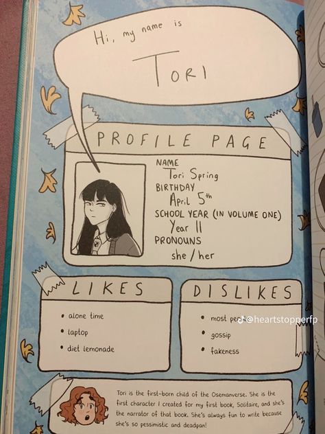 Tori Heartstopper Yearbook page 1 Heartstopper Yearbook, Tori Heartstopper, First Born Child, Yearbook Pages, Heart Stopper, Likes And Dislikes, Spring Birthday, Yearbook, School Year