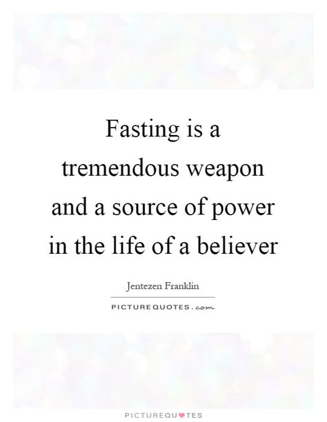 Fasting Quotes, Fast And Pray, Fast Quotes, Gods Princess, Bible Study Help, Picture Quote, Prayer And Fasting, Believe Quotes, Jesus Name