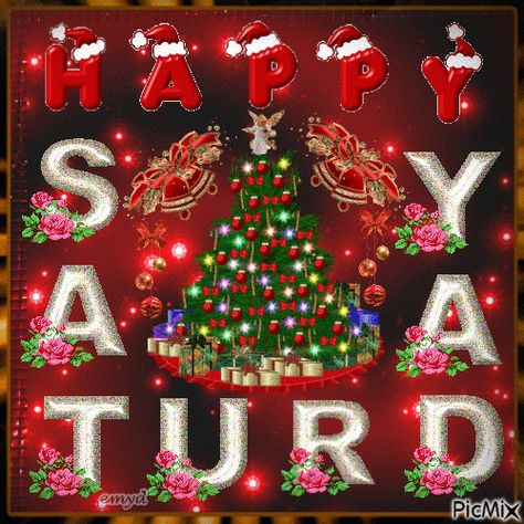 happy saturday Saturday Christmas, Happy Saturday Pictures, Saturday Morning Quotes, Saturday Pictures, Happy Saturday Images, Christmas Greetings Messages, Saturday Greetings, Saturday Images, Friendship Pictures