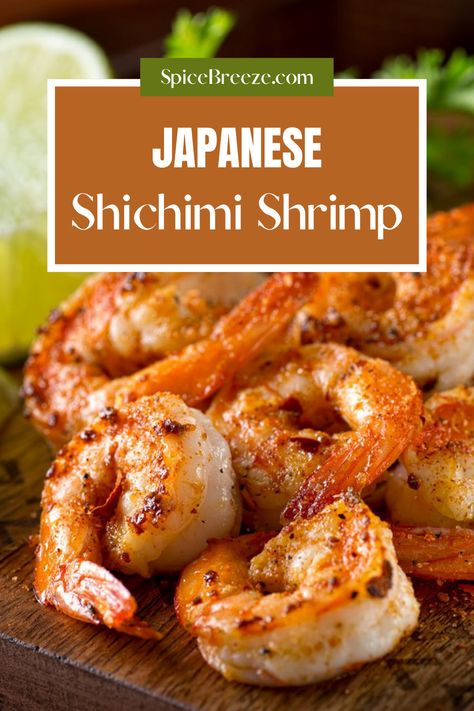 Togarashi Seasoning Uses, Shichimi Togarashi Uses, Shrimp Japanese Recipes, Japanese Prawn Recipe, Schezwan Shrimp, Japanese Shrimp Recipe, Volcano Shrimp Recipe, Sizzling Shrimp Recipe, Asian Prawns