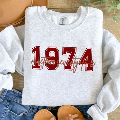 Year Sweatshirt, Birthday Sweatshirt, Number Shirt, Birthday Gift For Women, Shirt Design Inspiration, Birth Year, Birthday Gifts For Women, Gift For Women, Sew-in Labels