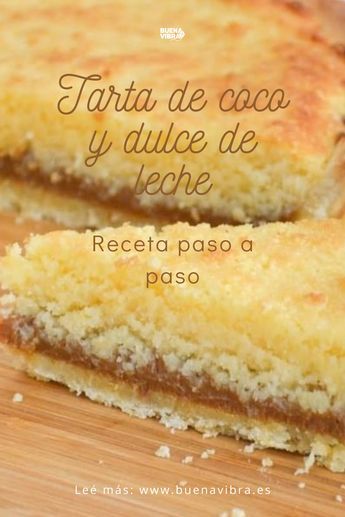 A veces queremos hacer algo dulce para la merienda y contamos con ingredientes simples, la tarta de coco y dulce de leche es la receta ideal. Fácil y deliciosa Salvadorian Food, Argentina Food, Cake Baking Recipes, Pie Cake, Sweet Tarts, No Bake Cake, Cooking And Baking, Sweet Recipes, Baking Recipes