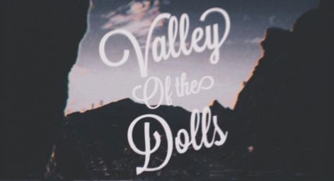 The Valley Of The Dolls, Dolls Aesthetic, Lonely Hearts Club, Valley Girl, Doll Aesthetic, I Love Cinema, Marina And The Diamonds, Personal Aesthetic, Valley Of The Dolls