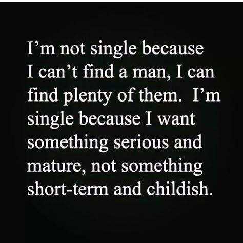 Serious Relationship Quotes, Single By Choice, I'm Single, Now Quotes, Single Life Quotes, Nice Guys, Meet Guys, Im Single, Single Quotes