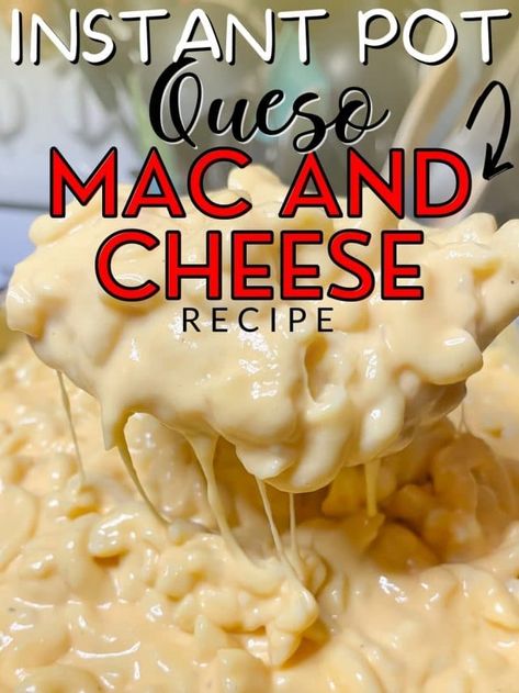 Instant Pot Queso Mac and Cheese Recipe Cheddar Cheese Queso, Queso Mac And Cheese, Cheesiest Mac And Cheese, Instant Pot Queso, Smoked Cheddar Cheese, Dinner One Pot, Queso Quesadilla, Air Fryer Recipes Chicken Wings, Instant Pot Mac And Cheese