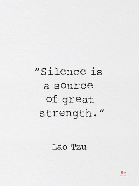 "Lao Tzu. “Silence is a source of great strength.”" by Pagarelov | Redbubble Quotes Silence Wisdom, Quotes About Silence Wisdom, Strength In Silence Quotes, Poems About Silence, Stoic Tattoo Ideas, Quotes About Silence, Silence Tattoo, Quote Silence, Lao Tzu Quotes Wisdom